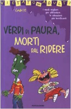 verdi di paura morti dal ridere