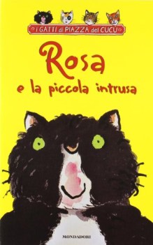 rosa e la piccola intrusa