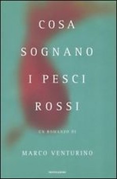 cosa sognano i pesci rossi