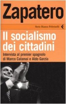 zapatero il socialismo dei cittadini