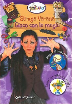 strega varana gioco con la magia