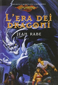 era dei dragoni trilogia la quinta era dragonlance vol. 1