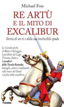 re artu e il mito di excalibur