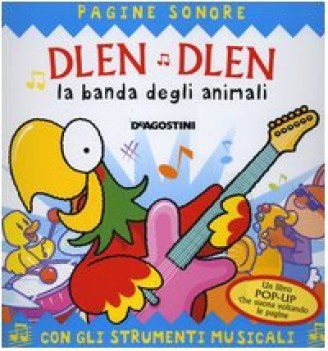 dlen dlen la banda degli animali (pop up sonoro)