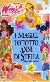 magici diciotto anni di stella