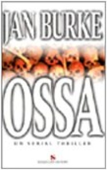 ossa (un serial thriller)