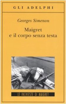 maigret e il corpo senza testa