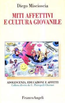 miti affettivi e cultura giovanile