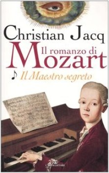 romanzo di mozart il maestro segreto