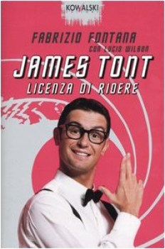 james tont - licenza di ridere