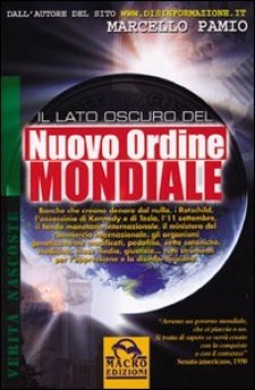 lato oscuro del nuovo ordine mondiale