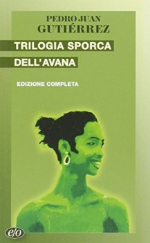 trilogia sporca dellavana