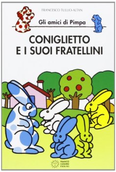 coniglietto e i suoi fratellini