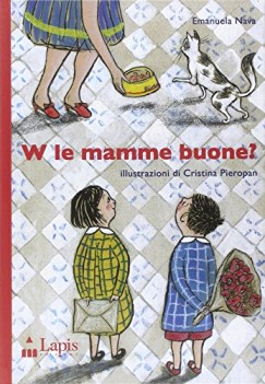 viva le mamme buone?