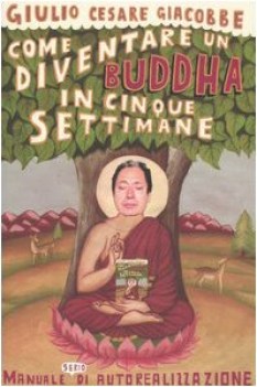 come diventare un buddha in cinque settimane