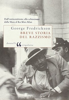 breve storia del razzismo