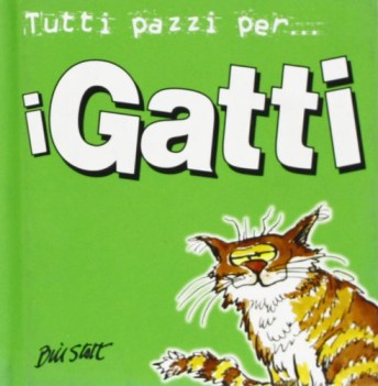 tutti pazzi per i gatti