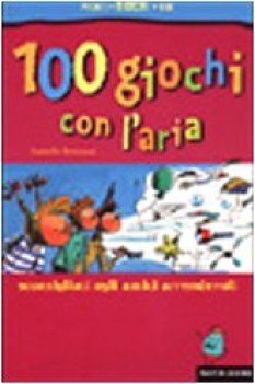 100 giochi con l\'aria