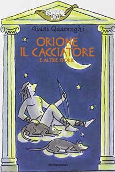 orione il cacciatore e altre storie