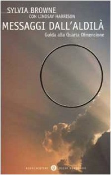 messaggi dall\'aldila\' guida alla quarta dimensione