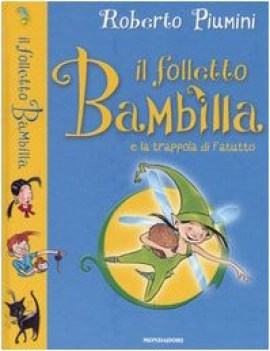 folletto bambilla e la trappola di fatutto