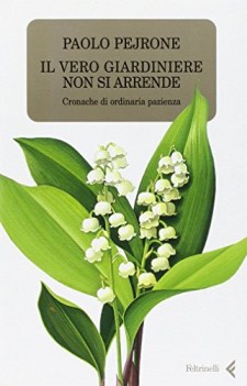 vero giardiniere non si arrende