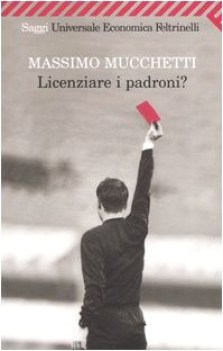 licenziare i padroni?