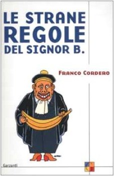 strane regole del signor b.