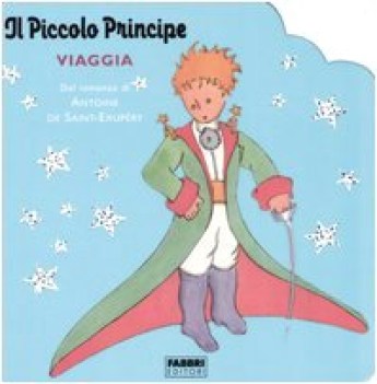 piccolo principe viaggia