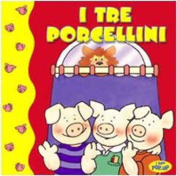 tre porcellini