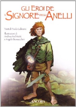 eroi del signore degli anelli (gli)