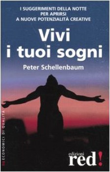 vivi i tuoi sogni