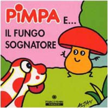 pimpa e... il fungo sognatore