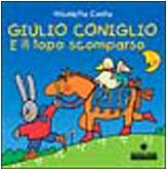 giulio coniglio e il topo scomparso