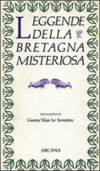 leggende della bretagna misteriosa