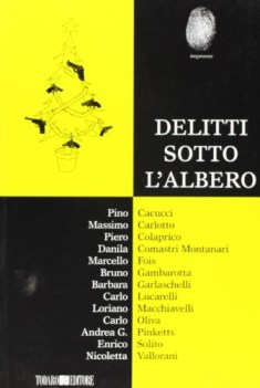 delitti sotto l\'albero