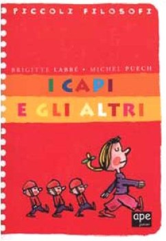 capi e gli altri (piccoli filosofi)