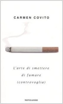 arte di smettere di fumare (controvoglia)