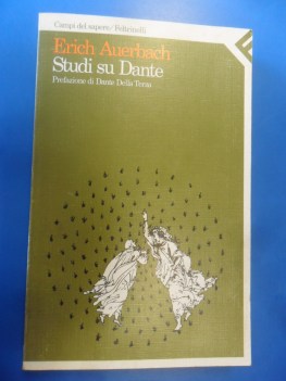 Studi su Dante. Prefazione di Dante Della Terza