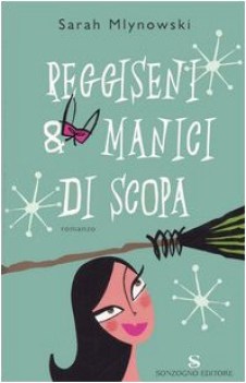 reggiseni e manici di scopa