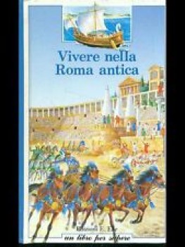 vivere nella roma antica