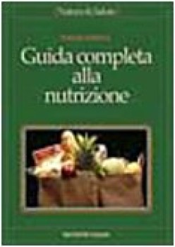 guida completa alla nutrizione