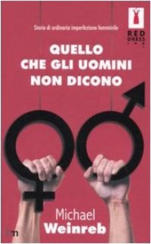 quello che gli uomini non dicono (fuori catalogo)