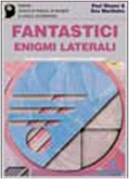 fantastici enigmi laterali