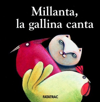 millanta la gallina canta