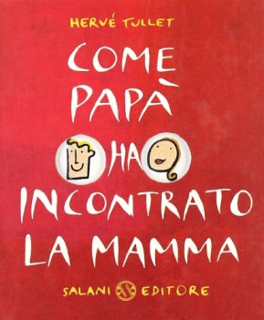 come pap ha incontrato la mamma