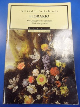 Florario miti leggende e simboli di fiori e piante