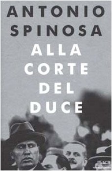 alla corte del duce