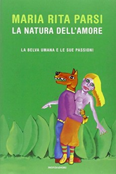 natura dell\'amore, belva umana e le sue passioni