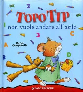 topo tip non vuole andare all\'asilo